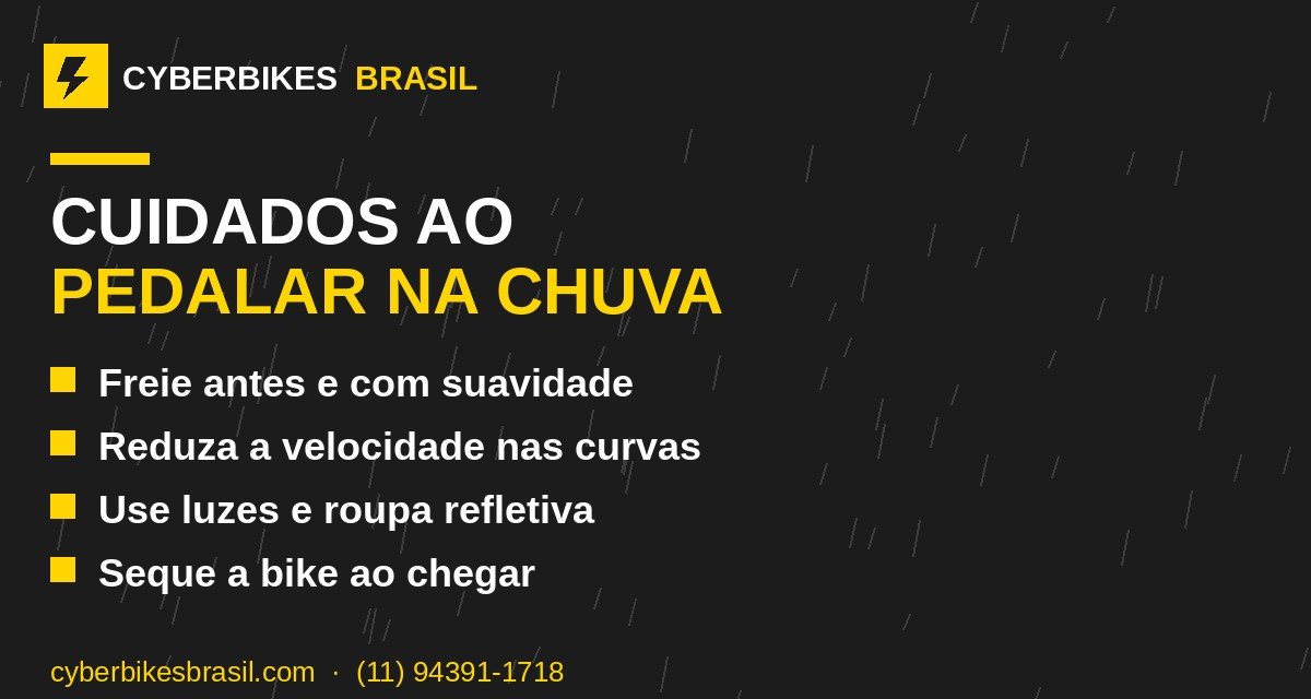 Cuidados ao pedalar de bicicleta elétrica na chuva — Cyberbikes Brasil