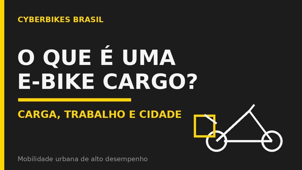 Ilustração de e-bike cargo Cyberbikes Brasil em fundo escuro com texto em português e detalhe amarelo