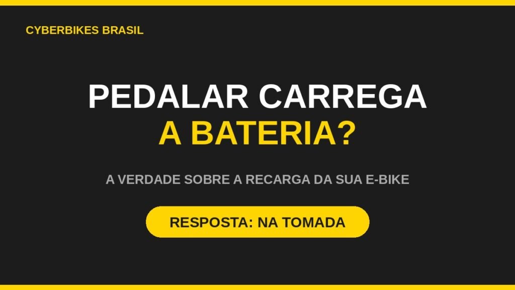 Bicicleta elétrica Cyberbikes Brasil: pedalar não carrega a bateria, a recarga é na tomada