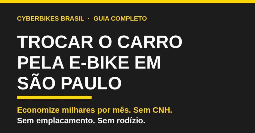 Arte Cyberbikes: trocar o carro pela bicicleta elétrica em São Paulo, sem CNH nem emplacamento