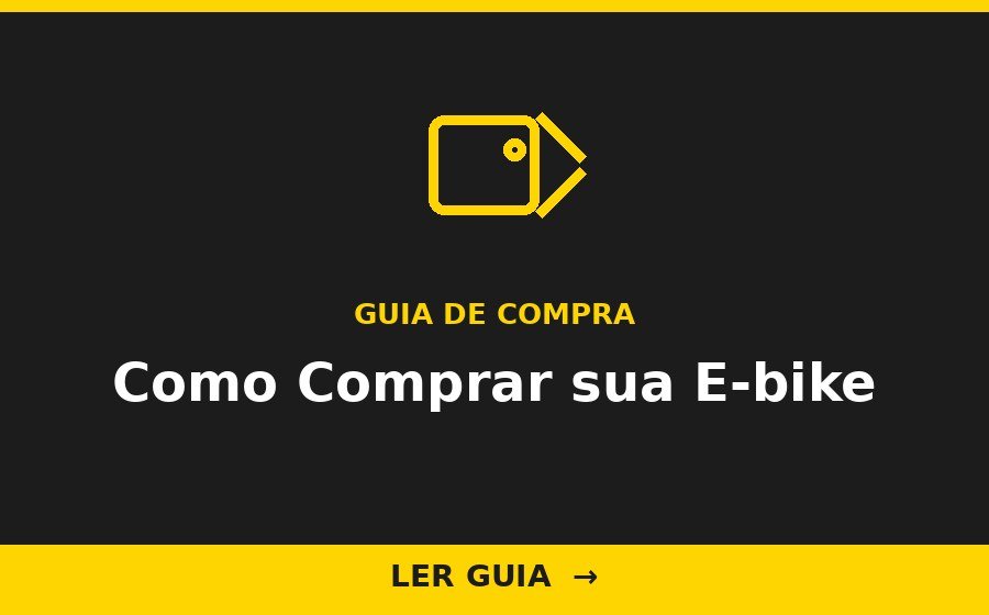Guia de compra: como comprar uma bicicleta elétrica no Brasil - Cyberbikes Brasil