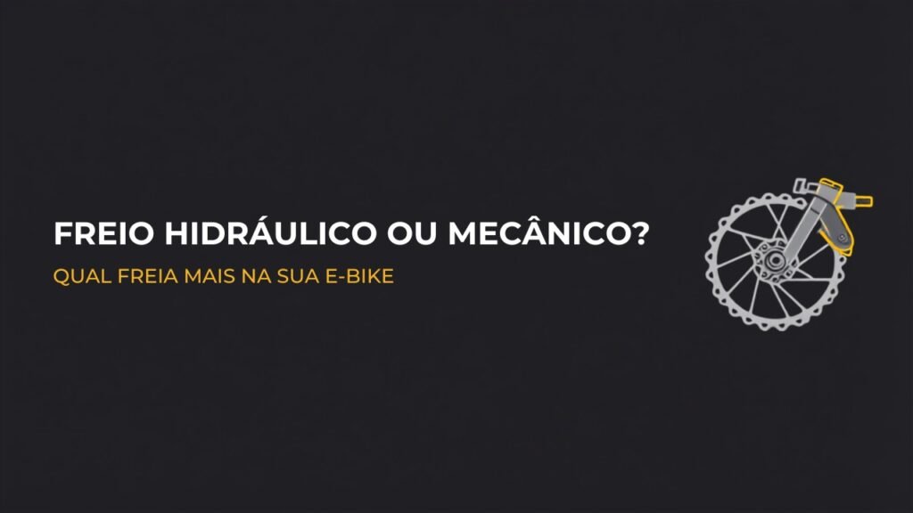 Banner Cyberbikes: freio hidráulico ou mecânico na bicicleta elétrica, qual freia mais