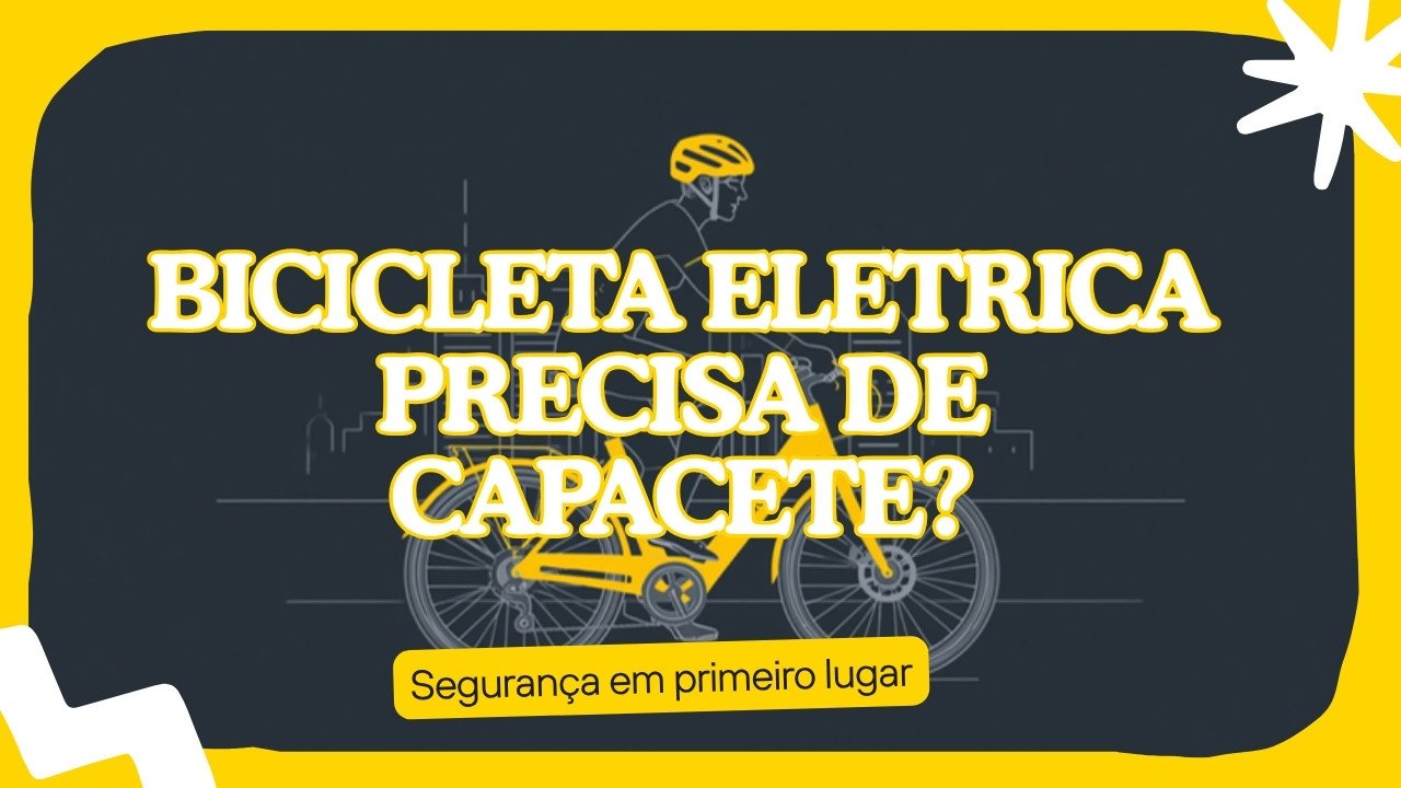 Bicicleta elétrica precisa de capacete em São Paulo — regras CONTRAN e segurança Cyberbikes Brasil